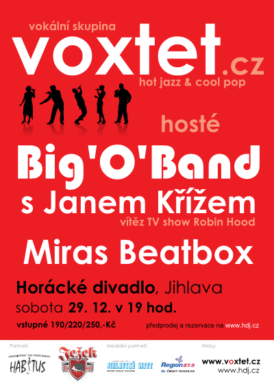 Voxtet + Big'O'Band + Jan K + Miras Beatbox - sobota 29. 12. 2012 v 19:00, Horck divadlo, Jihlava